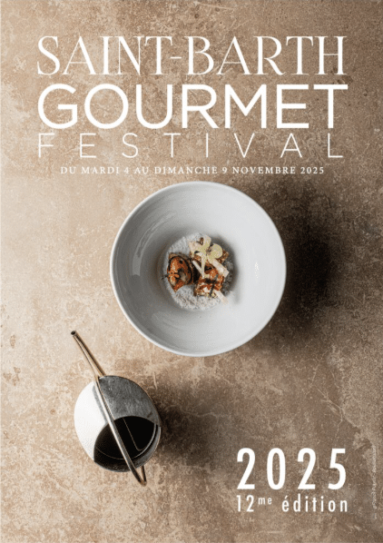 Guide de la saison du festival gourmet de St barth St Barts Guide de la saison du festival gourmet de St barth St Barts